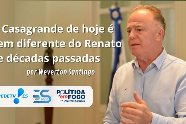 A forte política municipalista é o grande sucesso do governo Renato Casagrande.